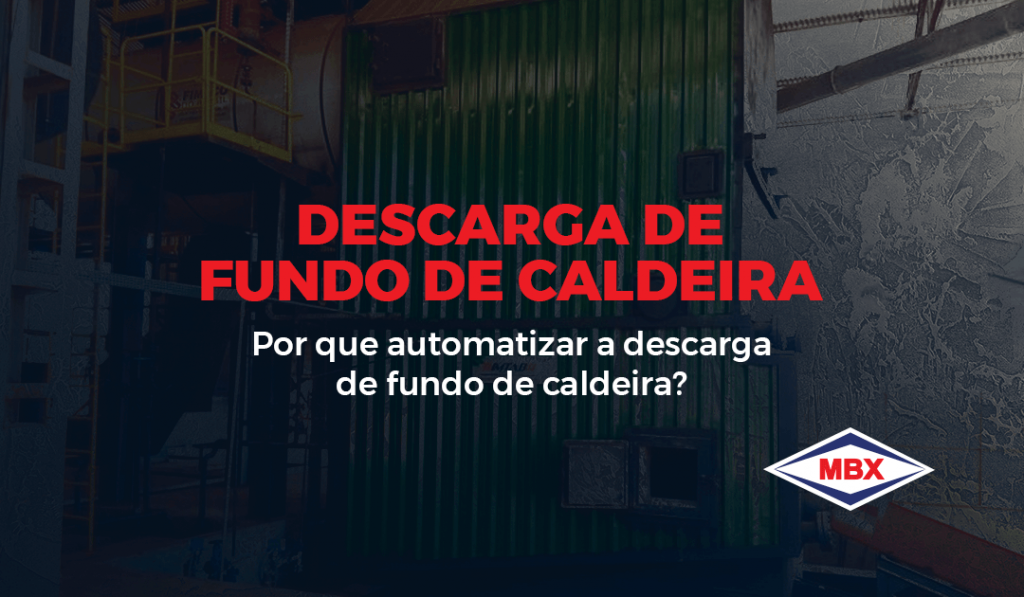 Descarga de fundo de caldeira